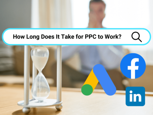How Long Does It Take for PPC to Work?