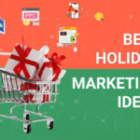 Holiday Marketing Campaigns: 7 Best Ideas to Boost Your Sales Over Christmas
