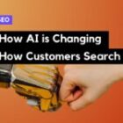 How AI is Changing How Customers Write Search Queries